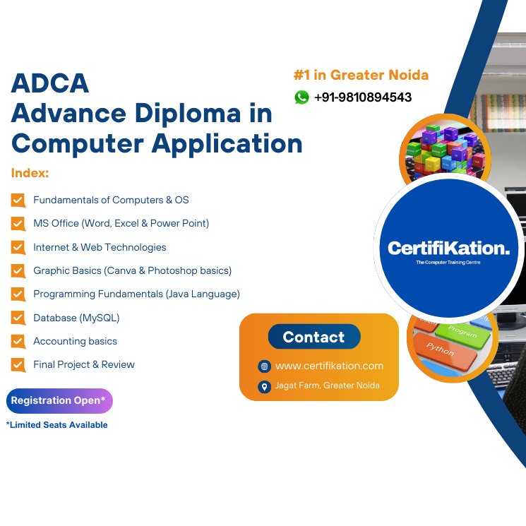 Advance Diploma in Computer Application (ADCA) by CertifiKation.